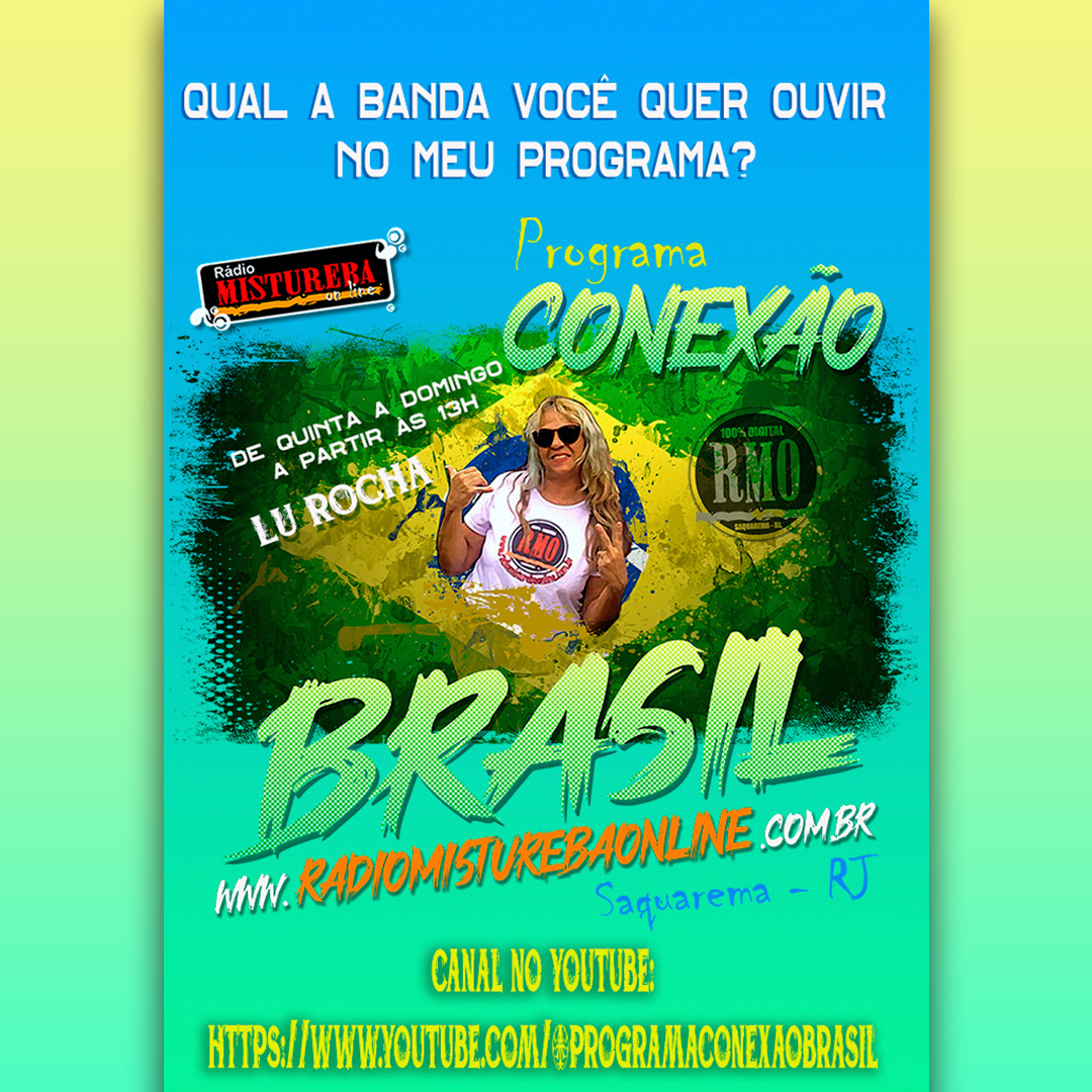 PROGRAMA CONEXÃO BRASIL COM LU ROCK