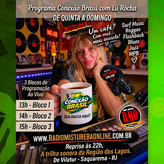 C 17 10 26 SAIDEIRA  PROGRAMA CONEXÃO BRASIL COM LU ROCHA