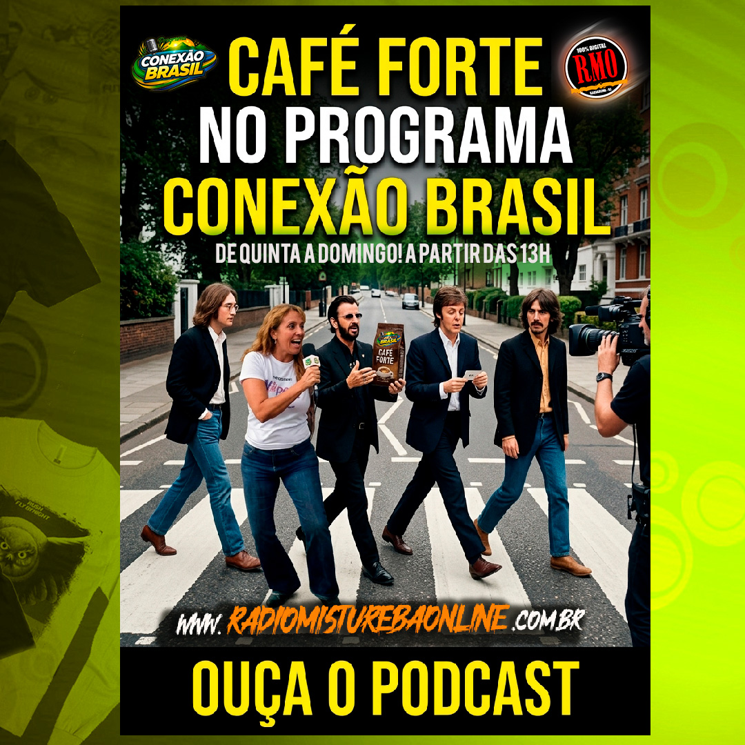 B 26 09 26 CAFE FORTE (BEATLES) PROGRAMA CONEXAO BRASIL COM LU ROCHA