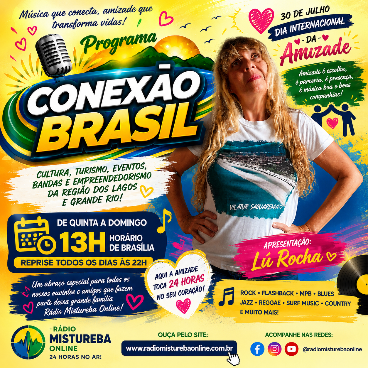 (A) Dia Internacional da Amizade! PROGRAMA CONEXÃO BRASIL COM LUCIENE ROCHA 30 07 26