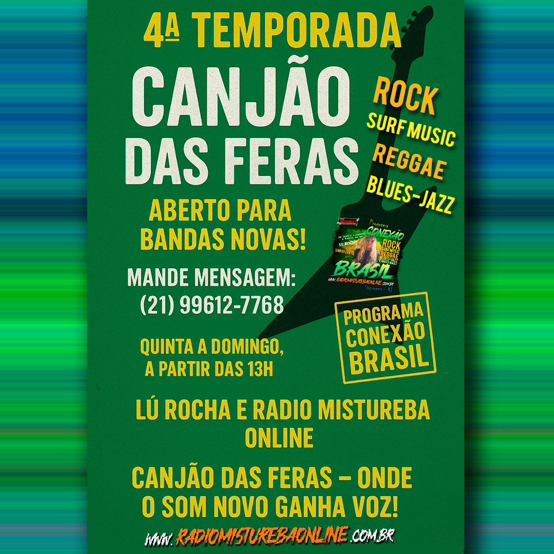 DIA 25 10 25 Estreia Da 4º temporada do CANJÃO DAS FERAS aqui no CONEXÃO BRASIL COM LU ROCHA