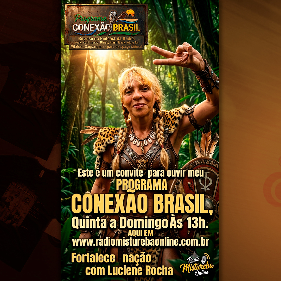 ALÔ PARA GALERA! PROGRAMA CONEXÃO BRASIL FINALEIRA COM LUCIENE ROCHA 12 07 26
